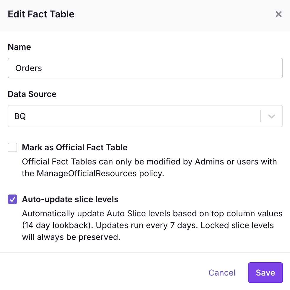 Fact Table modal with auto-update slice levels checkbox